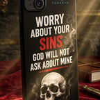 Worry About Your Sins Printed Phone Cover